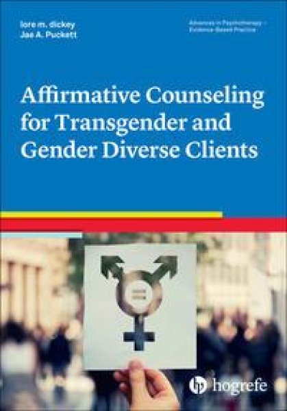 Buchcover: Affirmative Counseling for Transgender and Gender Diverse Clients
