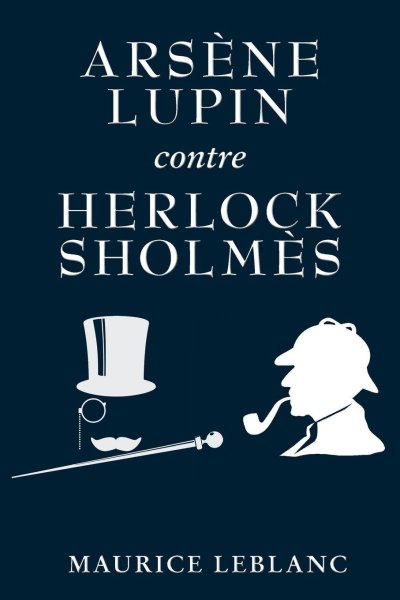 Buchcover: Arsène Lupin contre Herlock Sholmès