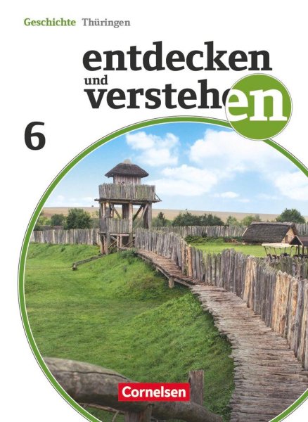 Buchcover: Entdecken und Verstehen 6. Schuljahr Schülerbuch. Thüringen
