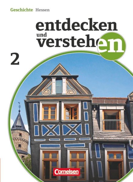 Buchcover: Entdecken und Verstehen 02. Schülerbuch. Realschule und Gesamtschule Hessen