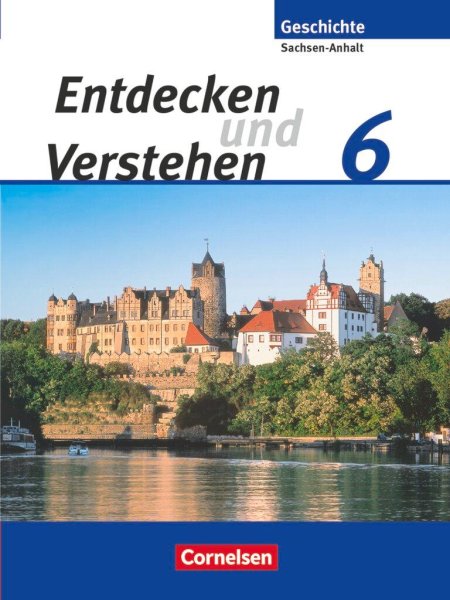 Buchcover: Entdecken und Verstehen 6. Schuljahr. Sachsen-Anhalt Schülerbuch