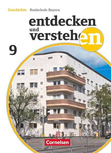 Buchcover: Entdecken und verstehen 9. Jahrgangsstufe - Realschule Bayern 2018 - Vom Imperialismus bis zum Nationalsozialismus