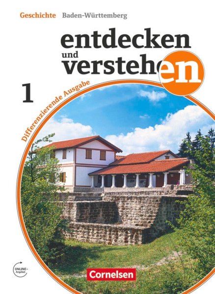 Buchcover: Entdecken und Verstehen Band 1: 5./6. Schuljahr - Differenzierende Ausgabe Baden-Württemberg - Von der Frühgeschichte bis zum Mittelalter