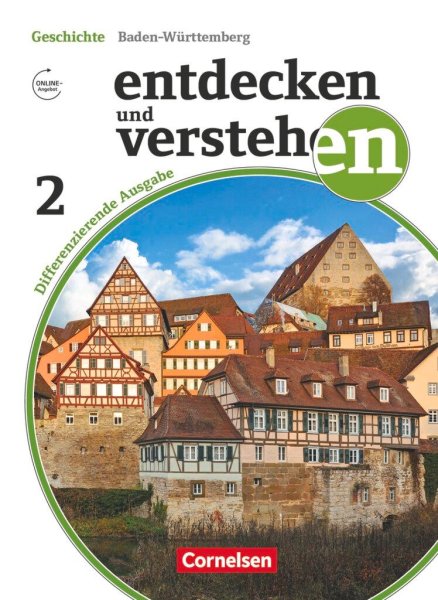 Buchcover: Entdecken und Verstehen Band 2: 7./8. Schuljahr - Differenzierende Ausgabe Baden-Württemberg - Vom Zeitalter der Entdeckungen bis zur Indu ...