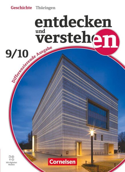 Buchcover: Entdecken und verstehen Band 3: 9./10. Schuljahr - Geschichtsbuch - Differenzierende Ausgabe Thüringen ab 2024 - Schulbuch