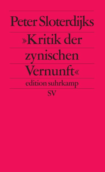 Buchcover: Peter Sloterdijks Kritik der zynischen Vernunft
