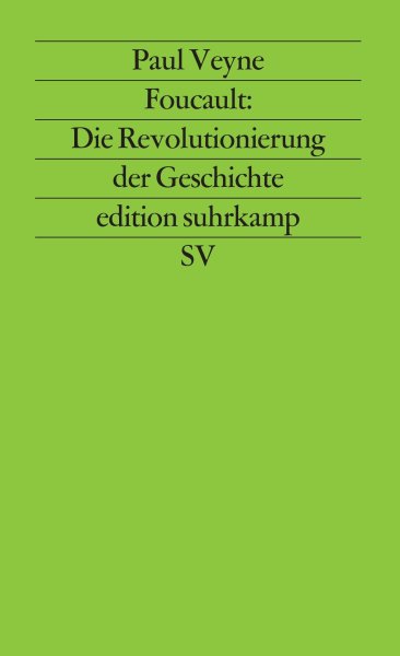 Buchcover: Foucault: Die Revolutionierung der Geschichte