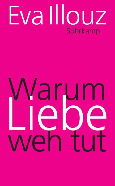 Buchcover: Warum Liebe weh tut