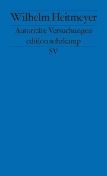 Buchcover: Autoritäre Versuchungen - Signaturen der Bedrohung I (Signaturen der Bedrohung 1)