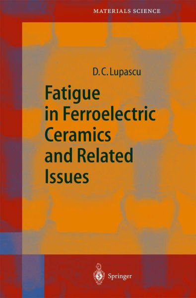 Buchcover: Fatigue in Ferroelectric Ceramics and Related Issues