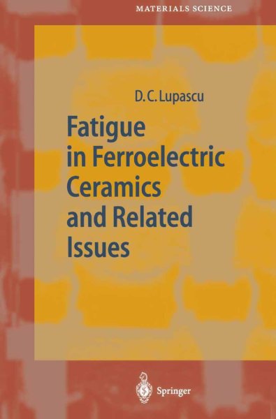 Buchcover: Fatigue in Ferroelectric Ceramics and Related Issues