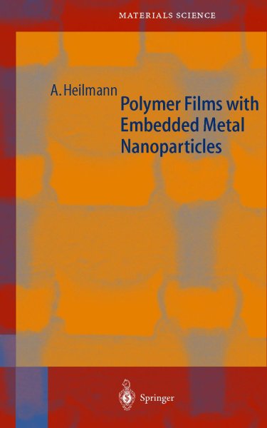 Buchcover: Polymer Films with Embedded Metal Nanoparticles