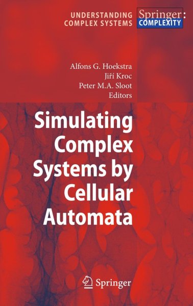 Buchcover: Simulating Complex Systems by Cellular Automata