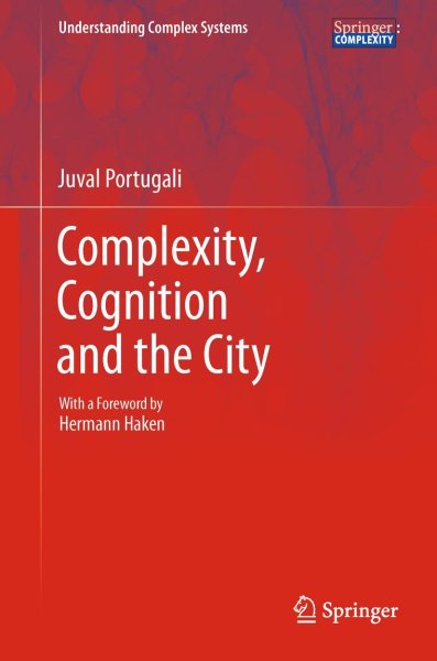 Buchcover: Complexity, Cognition and the City