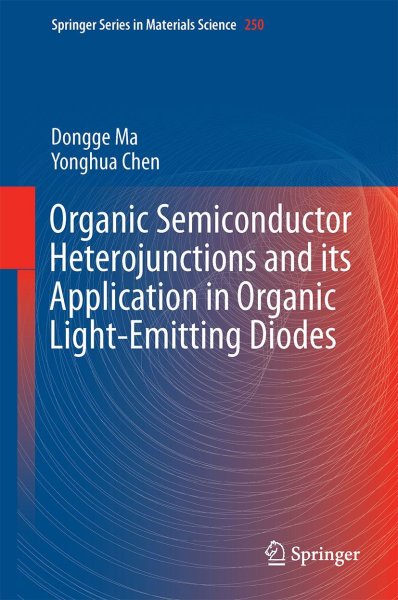 Buchcover: Organic Semiconductor Heterojunctions and Its Application in Organic Light-Emitting Diodes