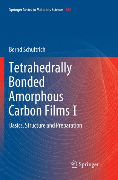 Buchcover: Tetrahedrally Bonded Amorphous Carbon Films I