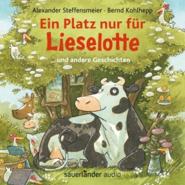 Buchcover: Ein Platz nur für Lieselotte ... und andere Geschichten - Hörbücher von Kuh Lieselotte