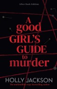 Buchcover: A Good Girls Guide to Murder. After Dark Edition