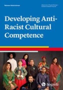 Buchcover: Developing Anti-Racist Cultural Competence