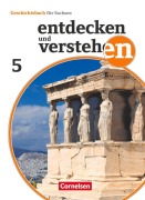 Buchcover: Entdecken und Verstehen 5. Schuljahr - Sachsen - Von den Anfängen der Geschichte bis zum antiken Griechenland