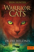 Buchcover: Warrior Cats Staffel 1/01. In die Wildnis