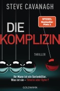 Buchcover: Die Komplizin - Ihr Mann ist ein Serienkiller. Was ist sie - Täterin oder Opfer?