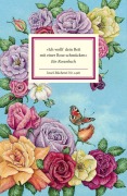 Buchcover: »Ich wollt dein Bett mit einer Rose schmücken«