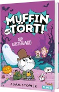 Buchcover: Muffin und Tört! 4: Auf Geisterjagd