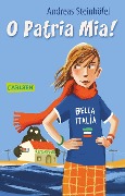 Buchcover: O Patria Mia!