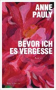 Buchcover: Bevor ich es vergesse