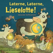 Buchcover: Laterne, Laterne, Lieselotte!