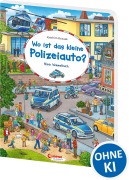 Buchcover: Wo ist das kleine Polizeiauto?