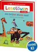 Buchcover: Leselöwen 1. Klasse - Jim ist mies drauf - Jim brütet etwas aus!