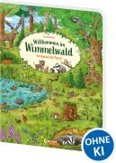 Buchcover: Willkommen im Wimmelwald - Entdecke die Tiere!