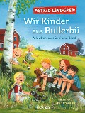 Buchcover: Wir Kinder aus Bullerbü. Alle Abenteuer in einem Band