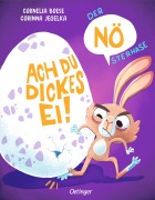Buchcover: Der NÖsterhase. Ach du dickes Ei!