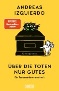 Buchcover: Über die Toten nur Gutes