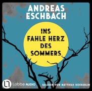 Buchcover: Ins fahle Herz des Sommers
