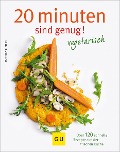 Buchcover: 20 Minuten sind genug - Vegetarisch