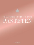 Buchcover: Das große Buch der Pasteten