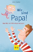 Buchcover: Wir sind Papa!