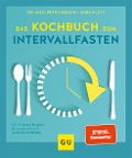 Buchcover: Das Kochbuch zum Intervallfasten
