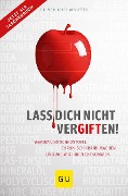 Buchcover: Lass dich nicht vergiften!