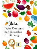 Buchcover: Yuka - Dein Kompass zur gesunden Ernährung