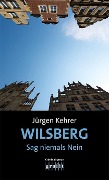 Buchcover: Wilsberg - Sag niemals Nein