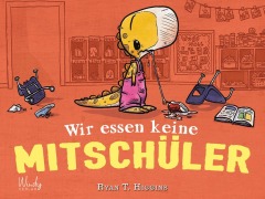 Buchcover: Wir essen keine Mitschüler