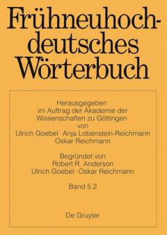 Frhneuhochdeutsches Wrterbuch, Band 5.2, Frhneuhochdeutsches Wrterbuch Band 5.2