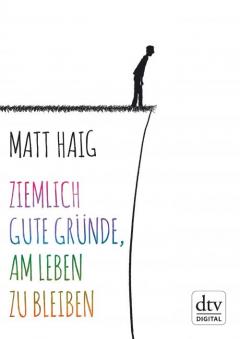 Ziemlich gute Grnde, am Leben zu bleiben